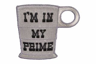 Violent Little Machine Shop Morale Patch with "I'm in my prime" text.